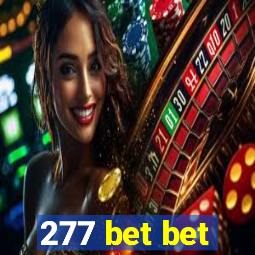 277 bet bet